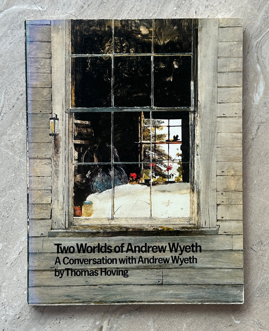Book: Two Worlds of Andrew Wyeth: A Conversation with Andrew Wyeth