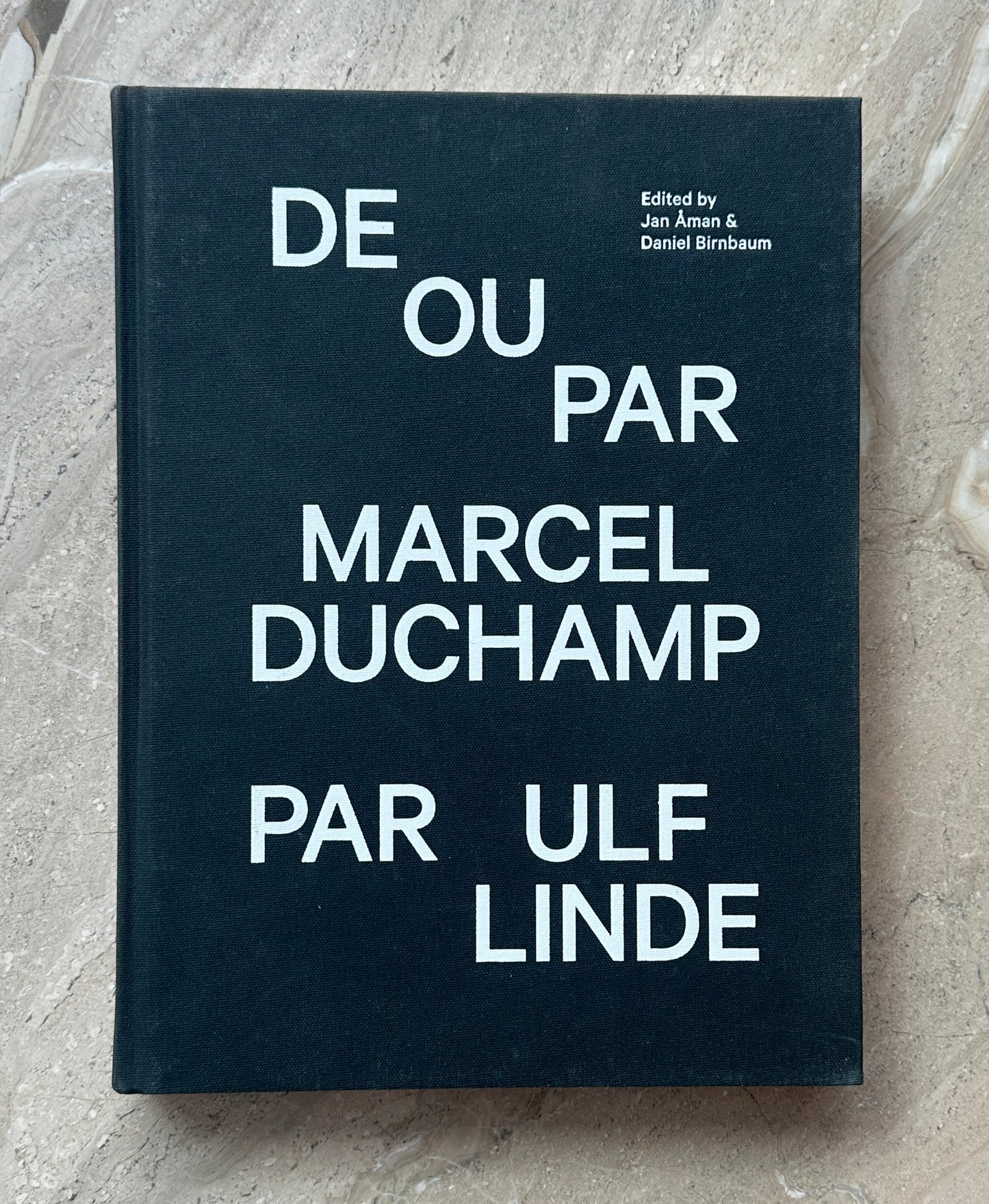 Book: De ou par Marcel Duchamp par Ulf Linde