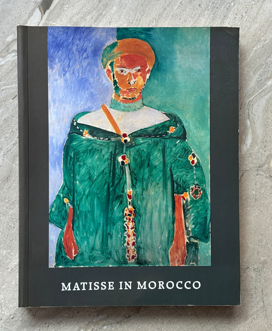 Book: Matisse in Morocco: The Paintings and Drawing