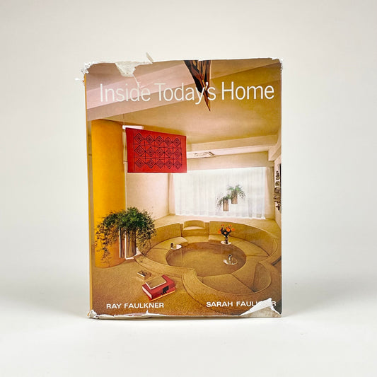 Book: Inside Today’s Home, Ray Faulkner and Sarah Faulkner (1968)
