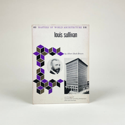 Louis Sullivan (Masters of World Architecture) (1960)
